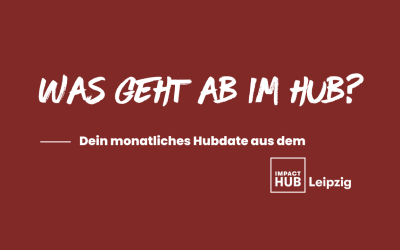 Hubdate – was uns im Mai bewegt